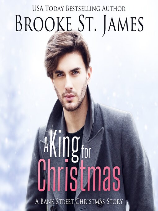 Title details for A King for Christmas by Brooke St. James - Wait list